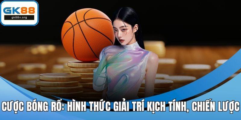 Cược bóng rổ