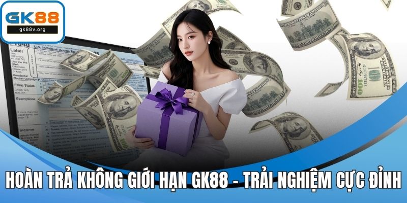 hoàn trả không giới hạn