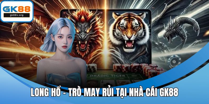 Long hổ