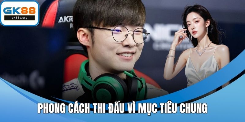 Phong cách thi đấu vì mục tiêu chung