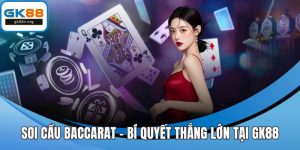 Soi cầu baccarat