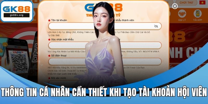 Thông tin cá nhân cần thiết khi tạo tài khoản hội viên